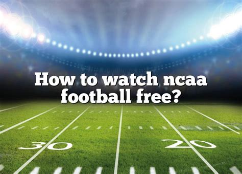 Where can i watch college football. Things To Know About Where can i watch college football. 